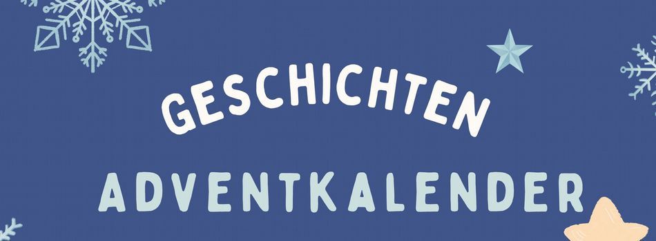 <div class=slidertitel>Adventkalender zum Mitmachen</div><div class=slidertext>Bring uns deine Geschichte!</div>